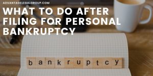 What to Do After Filing for Personal Bankruptcy