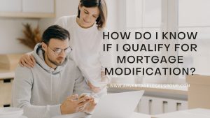 How Do I Know if I Qualify for Mortgage Modification?