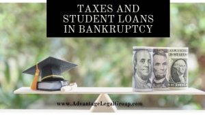 Taxes and Student Loans in Bankruptcy