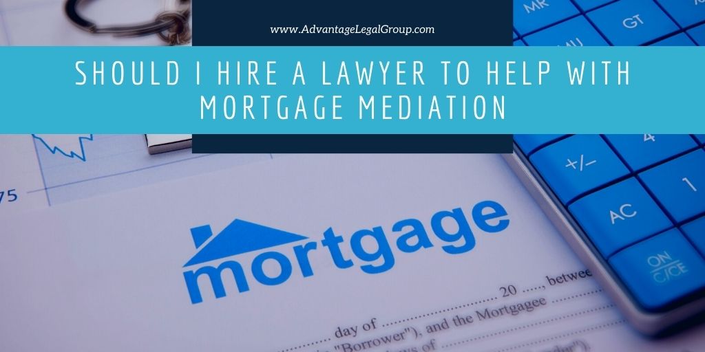 Should I Hire a Lawyer to Help with Mortgage Mediation